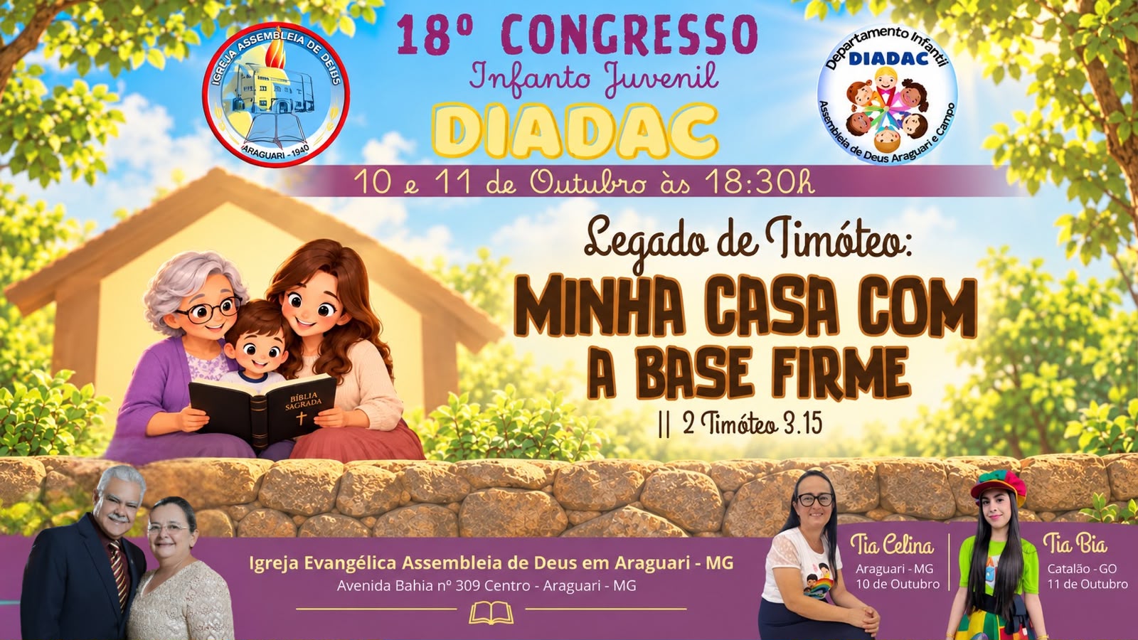 18º Congresso Infanto Juvenil DIADAC - Legado de Timóteo: Minha Casa com a Base Firme